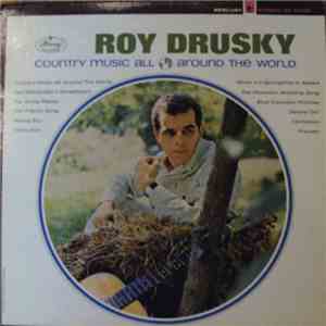 Roy Drusky - Country Music All Around The World flac download