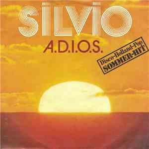 Silvio  - A.D.I.O.S. flac download