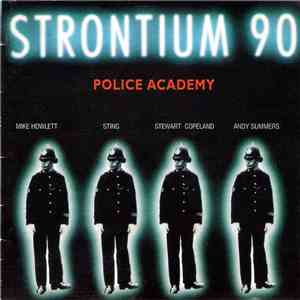 Strontium 90  - Police Academy flac download