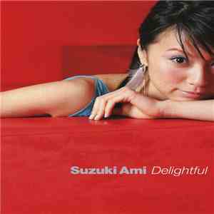Suzuki Ami - Delightful flac download