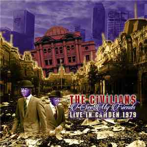The Civilians  - I See My Friends Live In Camden 1979 flac download