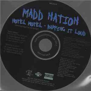The Madd Nation - Hotel Motel / Barking It Loud flac download