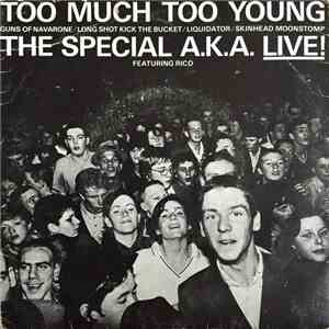 The Special A.K.A. Featuring Rico - Too Much Too Young flac download