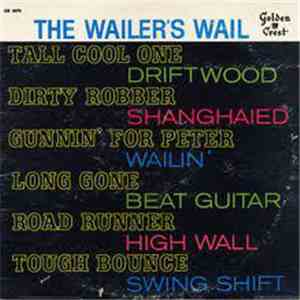 The Wailers  - The Wailer's Wail flac download