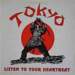 Tokyo  - Listen To Your Heartbeat flac download