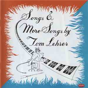 Tom Lehrer - Songs & More Songs flac download