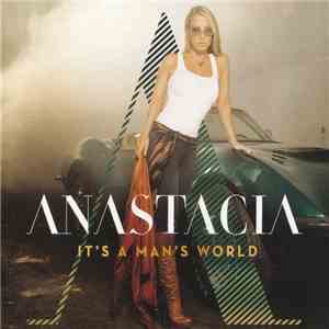 Anastacia - It's A Man's World flac download