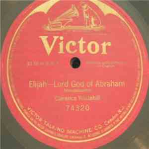 Clarence Whitehill - Elijah-Lord God Of Abraham flac download