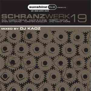 DJ Kaoz - Schranzwerk 19 flac download