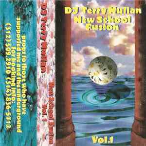 DJ Terry Mullan - New School Fusion Vol. 1 flac download