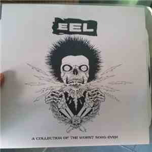 Eel  - A Collection Of The Worst Song Ever flac download