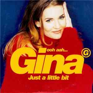 Gina G - Ooh Aah...Just A Little Bit flac download