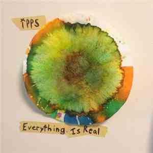 Ipps - Everything Is Real flac download