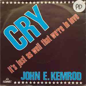John E. Kemrod - Cry flac download