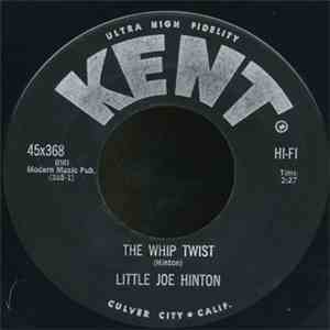 Little Joe Hinton - The Whip Twist / Tired Of Walkin' flac download