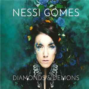 Nessi Gomes - Diamonds & Demons flac download