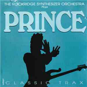 The Rockridge Synthesizer Orchestra - The Rockridge Synthesizer Orchestra Plays Classic Trax Of Prince flac download