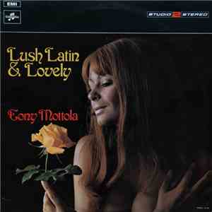 Tony Mottola - Lush, Latin & Lovely flac download