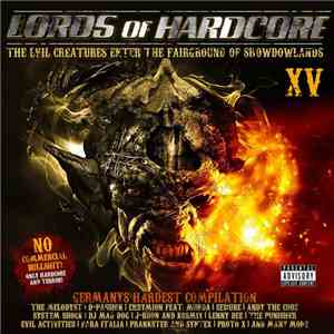 Various - Lords Of Hardcore XV (The Evil Creatures Enter The Fairground Of Shadowlands) flac download