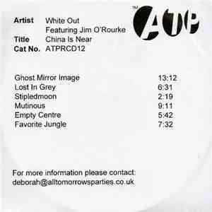 White Out Featuring Jim O'Rourke - China Is Near flac download