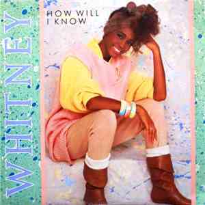 Whitney Houston - How Will I Know flac download