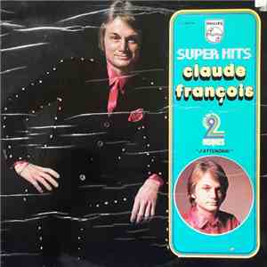 Claude François - Super Hits - J'Attendrai flac download