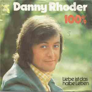 Danny Rhoder - 100% flac download