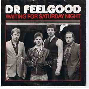 Dr Feelgood - Waiting For Saturday Night flac download