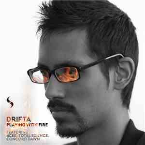 Drifta - Playing With Fire flac download
