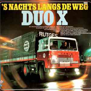 Duo X - 'S Nacht Langs De Weg flac download
