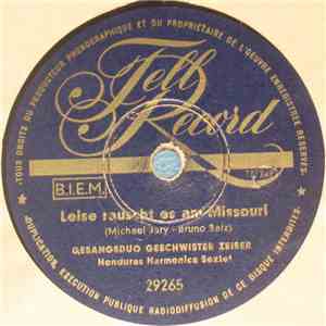 Gesangsduo Geschwister Zeiser & Honduras Harmonica Sextet - Leise Rauscht Es Am Missouri flac download