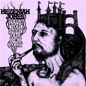 Hezekiah Jones - Have You Seen Our New Fort? flac download