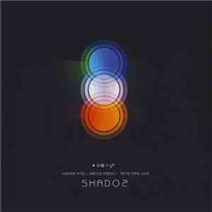 Higher Intelligence Agency • Pete Namlook - S.H.A.D.O 2 flac download