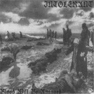 Intolerant  - Blood Will Be Avenged flac download