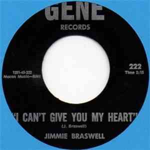 Jimmie Braswell - I Can’t Give You My Heart / Your Love Is Out Of Reach flac download