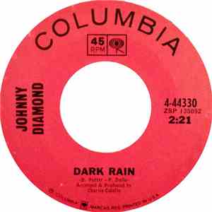 Johnny Diamond  - Dark Rain / Our Dream (Song Of The Flower Children) flac download