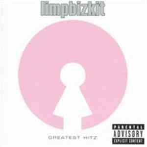 Limpbizkit - Greatest Hitz flac download