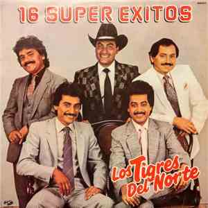 Los Tigres Del Norte - 16 Super Exitos flac download