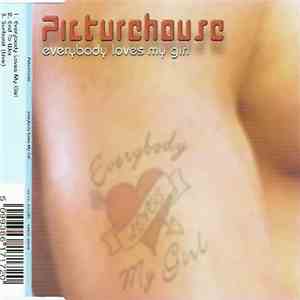 Picture House - Everybody Loves My Girl flac download