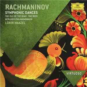 Rachmaninov, Lorin Maazel, Berliner Philharmoniker - Symphonic Dances flac download