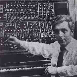 Russ Gabriel - Voltage Control flac download