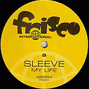 Sleeve - My Life / Hipness flac download