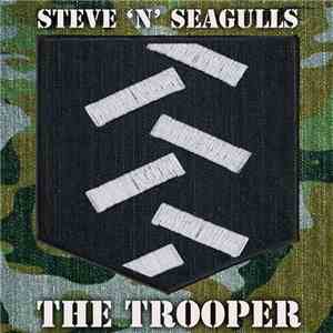 Steve'n'Seagulls - The Trooper flac download