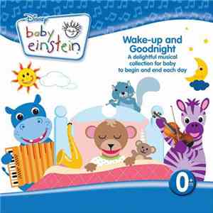 The Baby Einstein Music Box Orchestra - Wake-Up And Goodnight - A Concert For Little Ears flac download