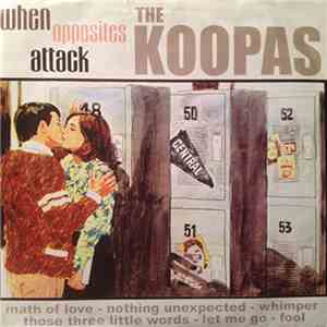 The Koopas  - When Opposites Attack flac download