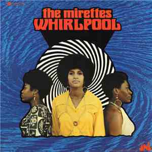 The Mirettes - Whirlpool flac download