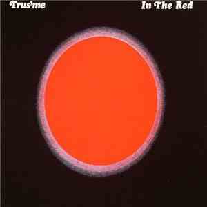 Trus'me - In The Red flac download