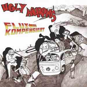 Ugly Hurons - Fluxkompensiert flac download