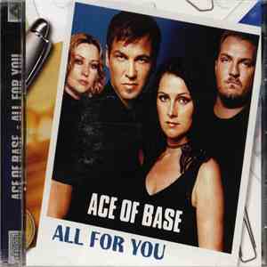 Ace Of Base - All For You flac download