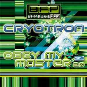 Cryotron - Obey My Master 2.0 flac download